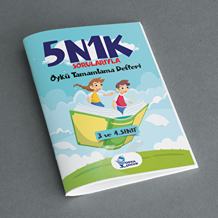 5N1K Sorularıyla Öykü Tamamlama Defteri - Kolektif - Orka Çocuk Yayınları
