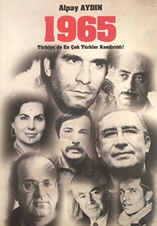 1965 - Türkiye'de En Çok Türkler Kandırıldı!