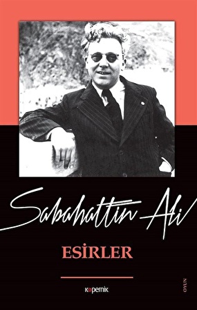 Esirler / Sabahattin Ali