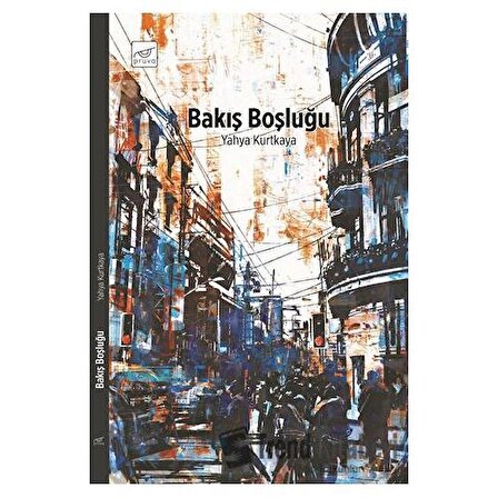 Bakış Boşluğu / Yahya Kurtkaya