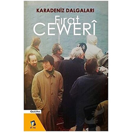Karadeniz Dalgaları / Dara Yayınları / Firat Ceweri