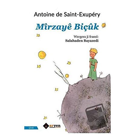 Mirzaye Biçuk / Aryen Yayınları / Antoine de Saint Exupery