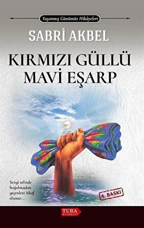 Kırmızı Güllü Mavi Eşarp / Sabri Akbel