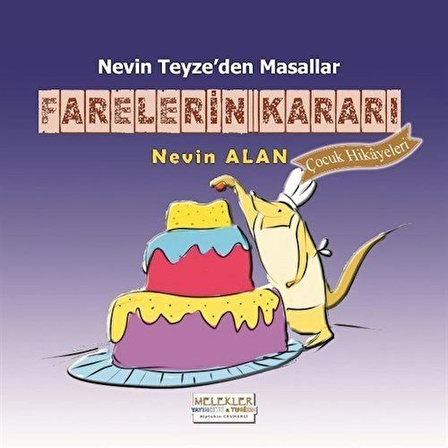 Farelerin Kararı / Nevin Alan