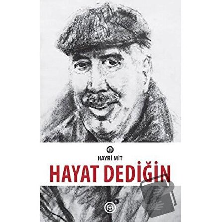 Hayat Dediğin