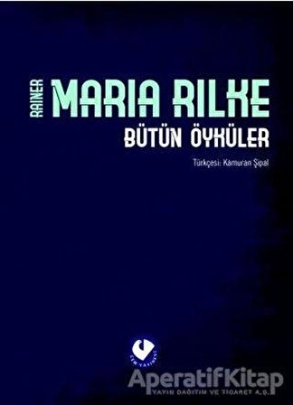 Bütün Öyküler - Rilke - Rainer Maria Rilke - Cem Yayınevi
