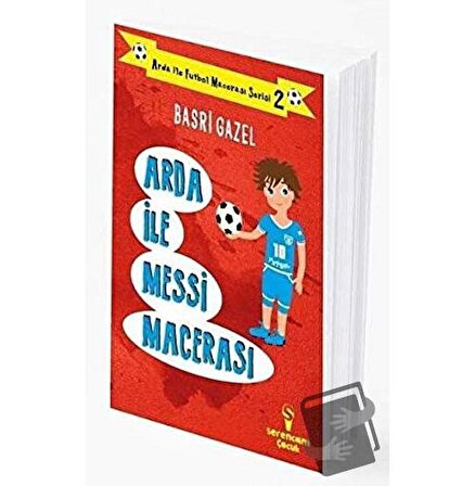 Arda ile Messi Macerası   Arda ile Futbol Macerası Serisi 2 / Serencam Çocuk / Basri