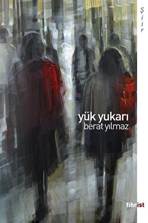 Yük Yukarı / Berat Yılmaz