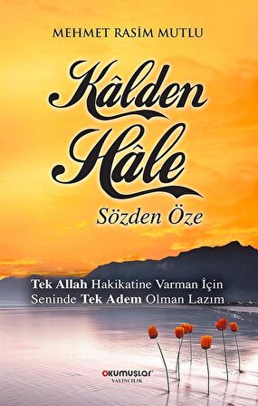 Kalden Hale (Sözden Öze) / Mehmet Rasim Mutlu