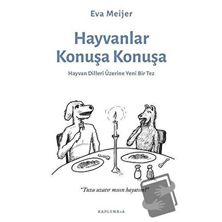 Hayvanlar Konuşa Konuşa / Kaplumbaa Kitap / Eva Meijer