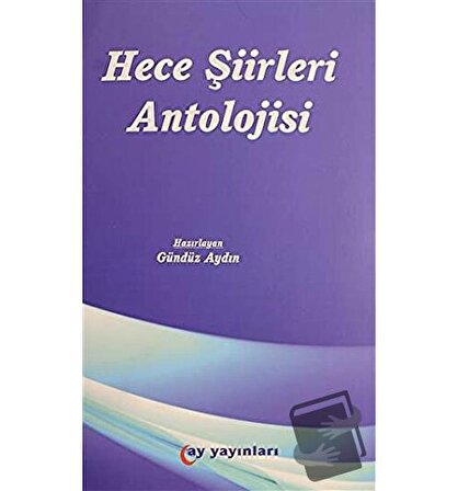 Hece Şiirleri Antolojisi / Ay Yayınları / Kolektif