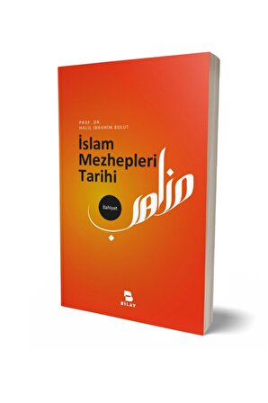 Islam Mezhepleri Tarihi - Halil Ibrahim Bulut