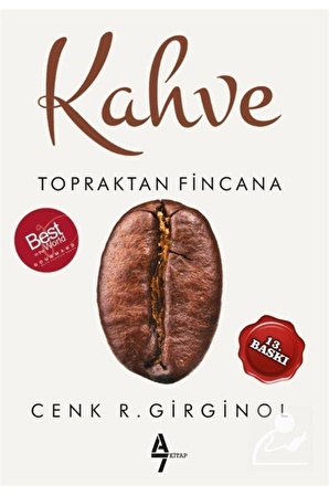 Kahve: Topraktan Fincana