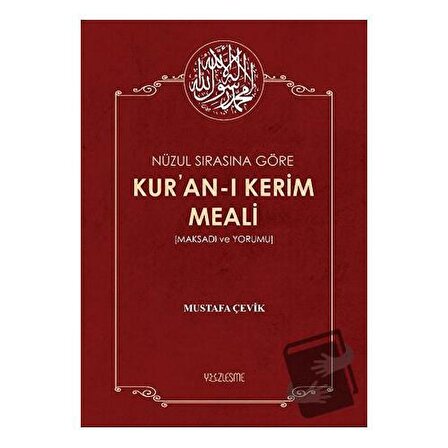 Nüzul Sırasına Göre Kur'an ı Kerim Meali (Ciltli) / Yüzleşme Yayınları / Mustafa