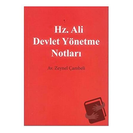 Hz. Ali Devlet Yönetme Notları / Cinius Yayınları / Zeynel Çambeli