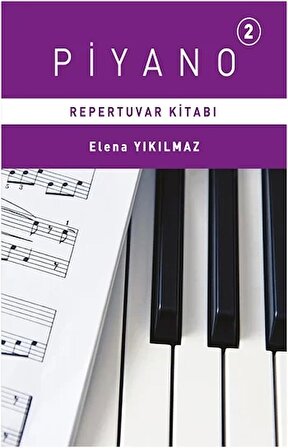 Piyano 2. Bölüm Repertuvar Kitabı