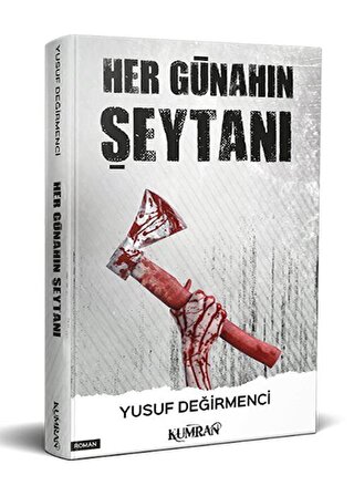 Her Günahın Şeytanı / Yusuf Değirmenci