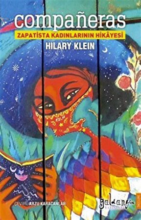 Companeras Zapatista Kadınlarının Hikayesi / Hilary Klein
