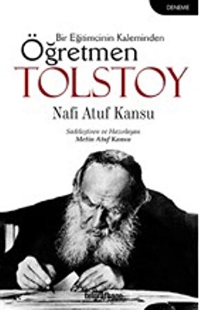 Öğretmen Tolstoy - Bir Eğitimcinin Kaleminden