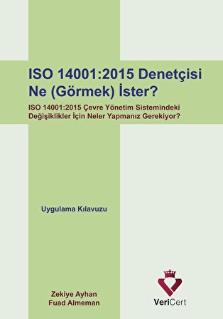 ISO 14001:2015 Denetçisi Ne Görmek İster?