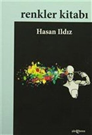 Renkler Kitabı / Hasan Ildız