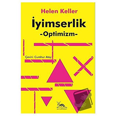 İyimserlik   Optimizm / Sarmal Kitabevi / Helen Keller