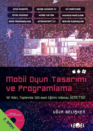 Mobil Oyun Tasarımı ve Programlama (Dvd Hediyeli) / Uğur Gelişken