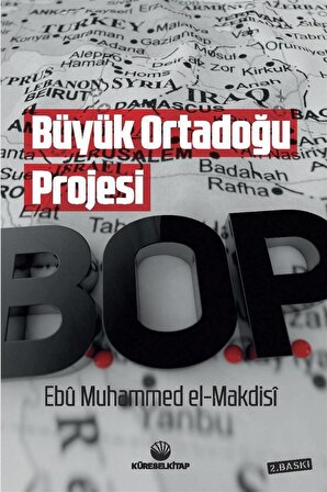 Büyük Ortadoğu Projesi - Ebu Muhammed El Makdisi