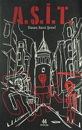 A.S.İ.T. / Hasan Basri Şenel