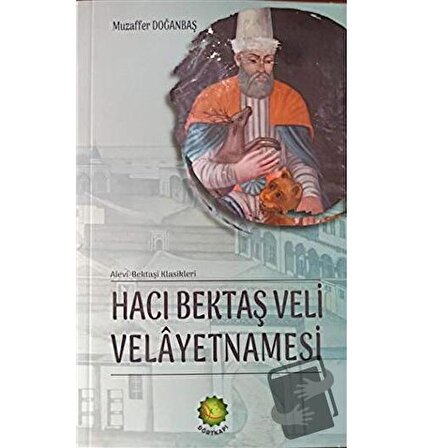 Hacı Bektaş Veli Velayetnamesi / Dörtkapı Yayınevi / Muzaffer Doğanbaş