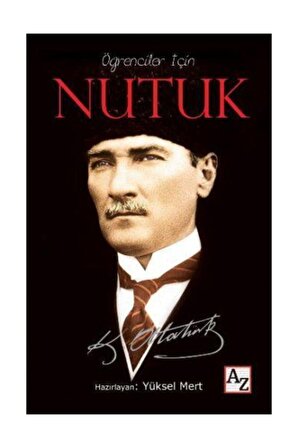 Öğrenciler Için Nutuk-Mustafa Kemal Atatürk