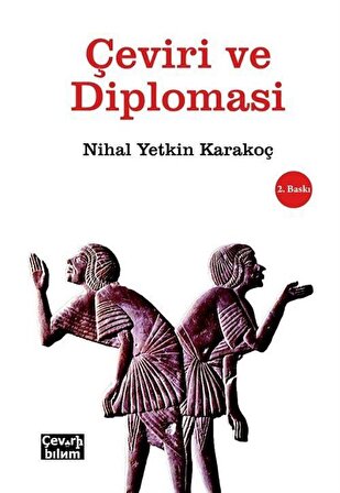 Çeviri ve Diplomasi / Nihal Yetkin Karakoç