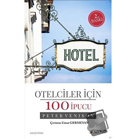Otelciler İçin 100 İpucu / Soyka Yayınevi / Peter Venison