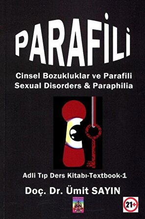 Parafili & Cinsel Bozukluklar ve Parafili / Doç.Dr. Ümit Sayın