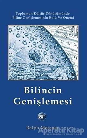 Bilincin Genişlemesi - Ralph Metzner - Ray Yayıncılık