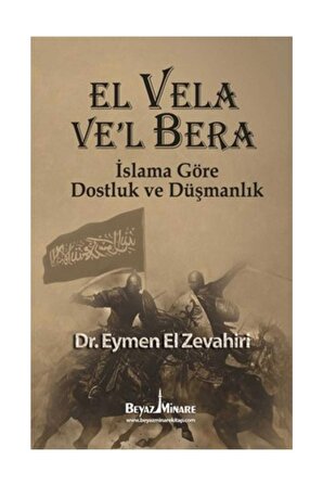 El Vela Ve'l Bera - İslam'a Göre Dostluk ve Düşmanlık