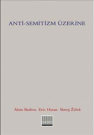 Anti-Semitizm Üzerine / Slavoj Zizek