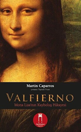 Valfierno & Mona Lisa'nın Kayboluş Hikayesi / Martin Caparros