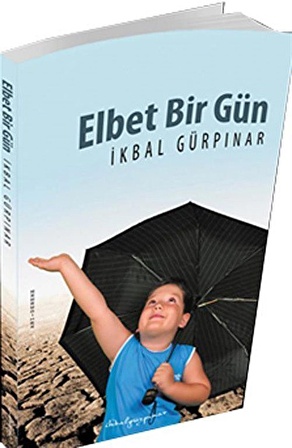 Elbet Bir Gün / İkbal Gürpınar