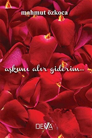 Aşkımı Alır Giderim / Mahmut Özkoca
