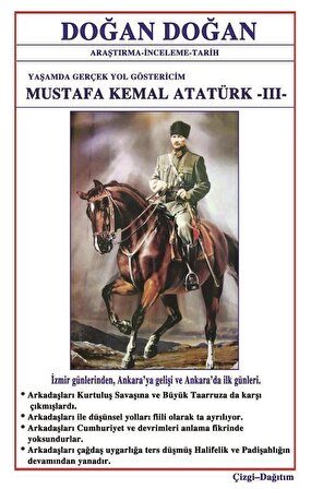 Mustafa Kemal Atatürk 3 / Doğan Doğan