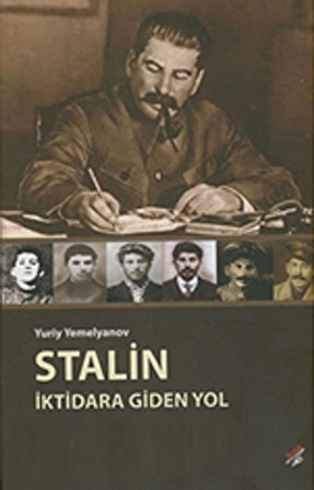 Stalin İktidara Giden Yol - Yuriy Yemelyanov