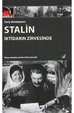 Stalin İktidarın Zirvesinde- Yuriy Yemelyanov