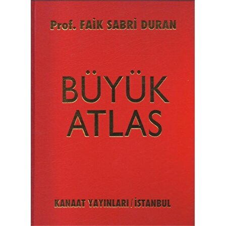 Büyük Atlas - Faik Sabri Duman - Kanaat Yayınları