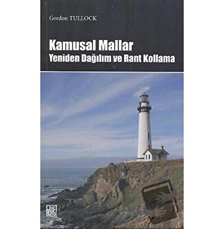Kamusal Mallar / Palet Yayınları / Gordon Tullock