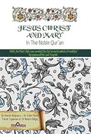 Jesus Christ And Mary & Kuranda Hz.İsa ve Hz Meryem (İngilizce) / Dr. Hamdi Kalyoncu