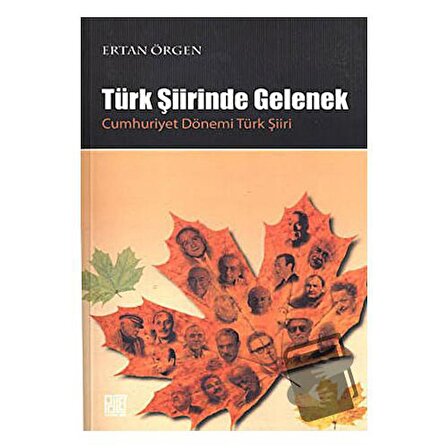 Türk Şiirinde Gelenek / Palet Yayınları / Ertan Örgen