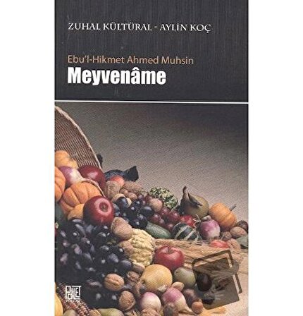 Meyvename / Palet Yayınları / Ebu'l Hikmet Ahmed Muhsin