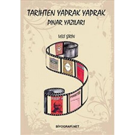 Tarihten Yaprak Yaprak Pınar Yazıları