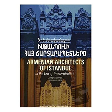 Armenian Architects of Istanbul / Hrant Dink Vakfı Yayınları / Hasan Kuruyazıcı